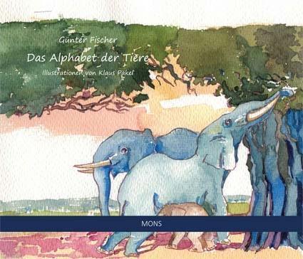 Cover: 9783946368069 | Das Alphabet der Tiere | Günter Fischer | Buch | 40 S. | Deutsch