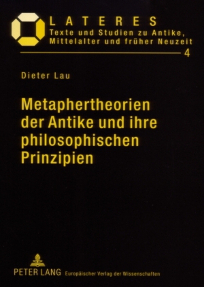 Cover: 9783631559499 | Metaphertheorien der Antike und ihre philosophischen Prinzipien | Lau