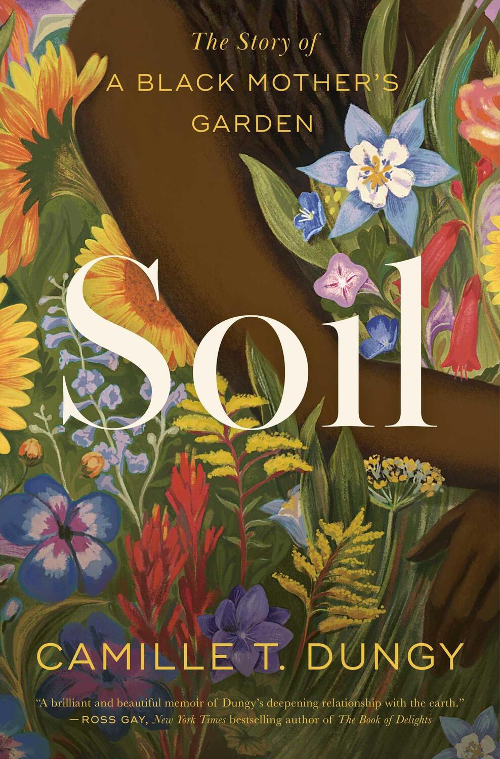 Cover: 9781982195304 | Soil | The Story of a Black Mother's Garden | Camille T Dungy | Buch