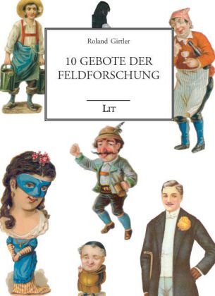 Cover: 9783825877002 | 10 Gebote der Feldforschung | Roland Girtler | Taschenbuch | 2004