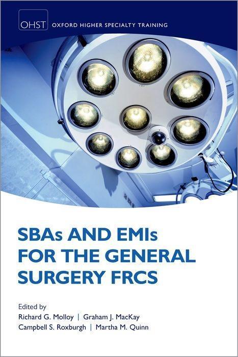 Cover: 9780198794158 | SBAs and EMIs for the General Surgery FRCS | GRAHAM MACKAY | Buch