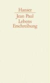 Cover: 9783446205536 | Lebenserschreibung | Jean Paul | Buch | 496 S. | Deutsch | 2004
