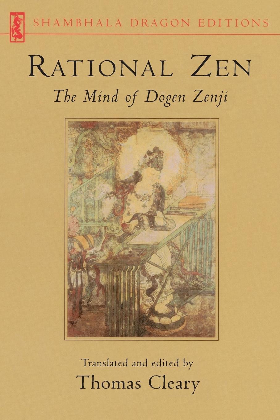 Cover: 9781570626340 | Rational Zen | The Mind of Dogen Zenji | Thomas Cleary | Taschenbuch