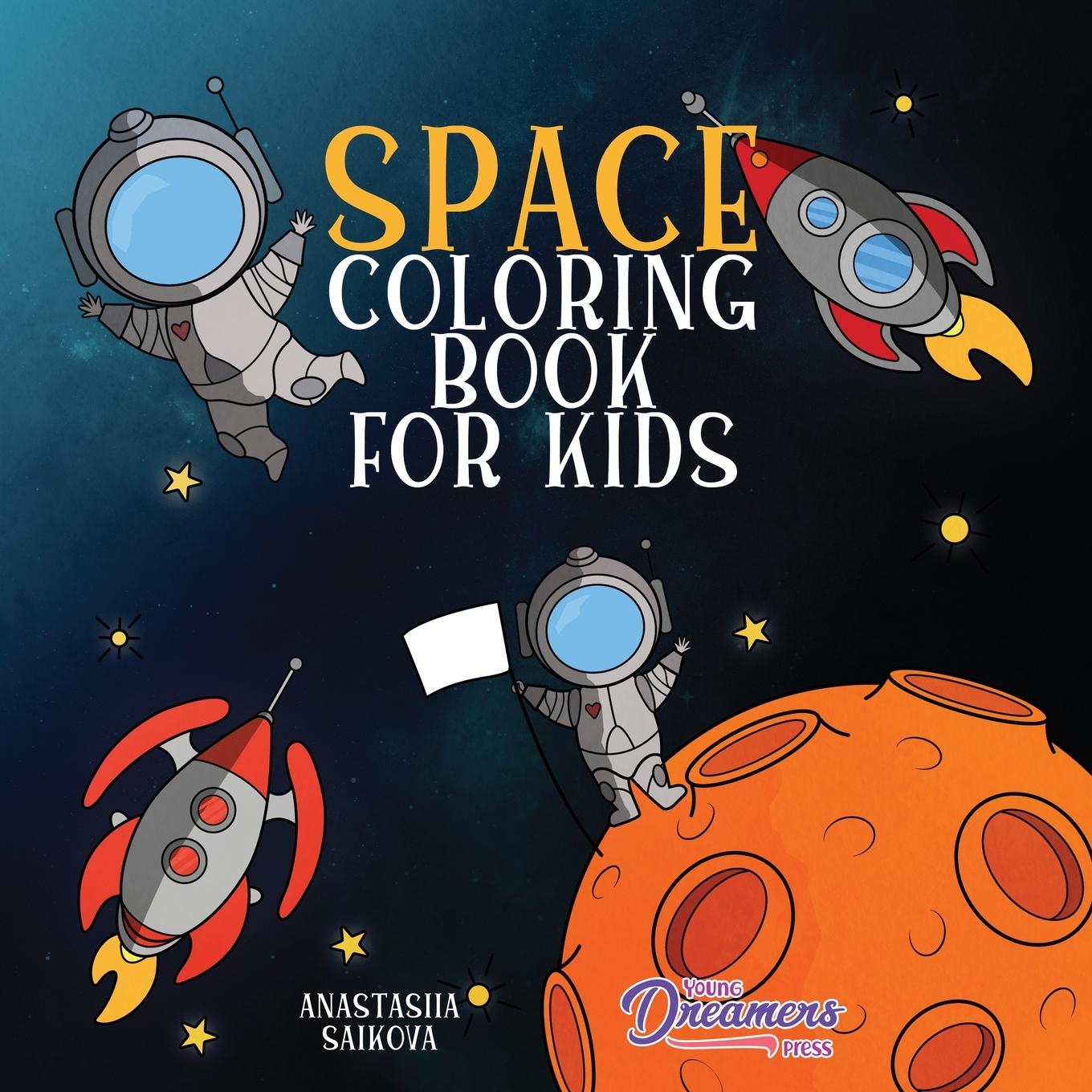 Cover: 9781989387948 | Space Coloring Book for Kids | Young Dreamers Press | Taschenbuch