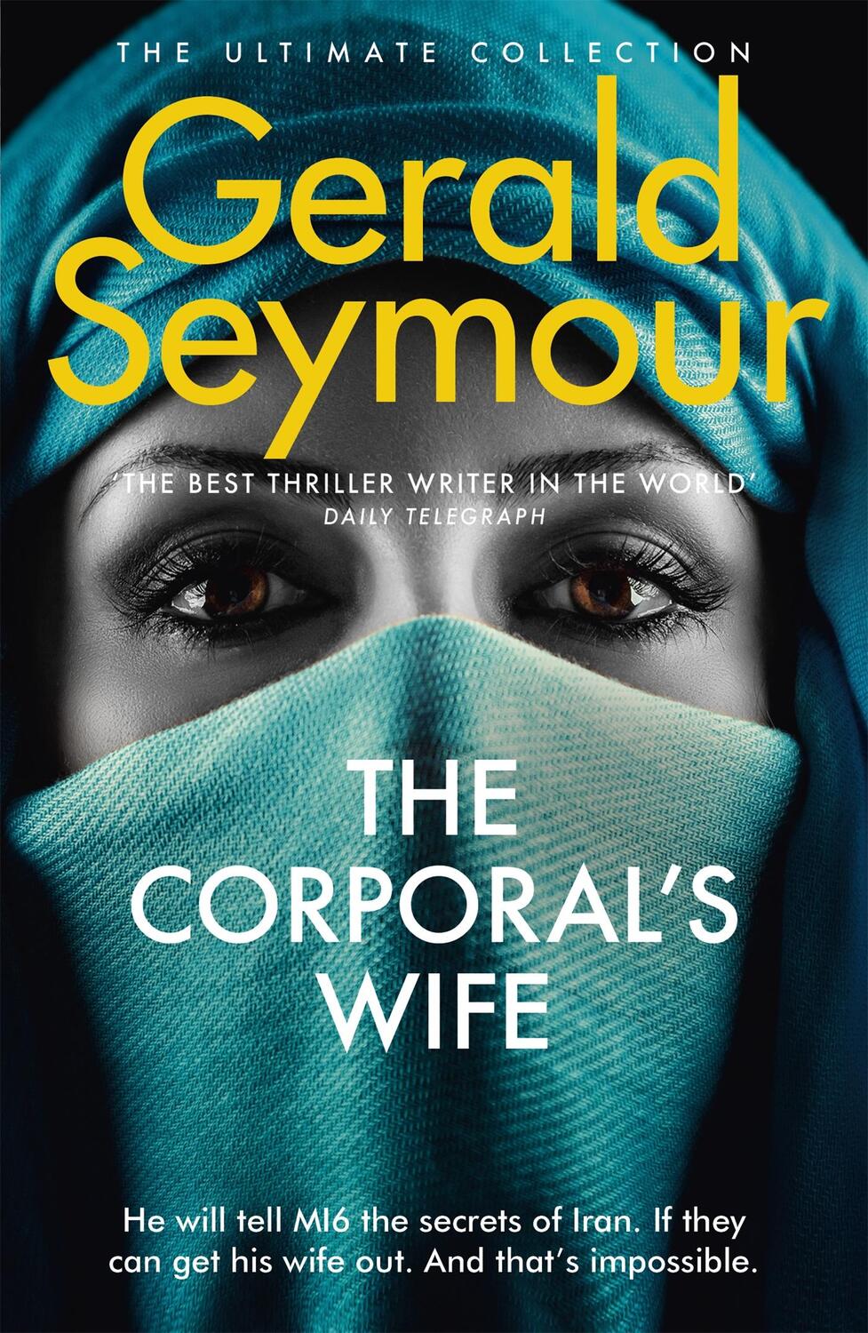 Cover: 9781444758573 | The Corporal's Wife | Gerald Seymour | Taschenbuch | 2014