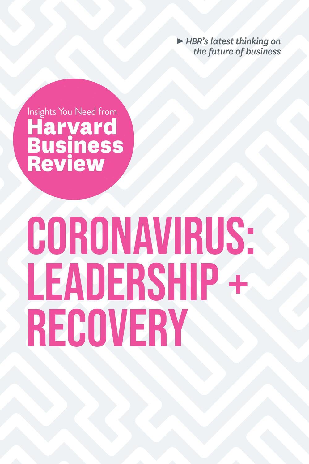 Cover: 9781647820497 | Coronavirus: Leadership and Recovery: The Insights You Need from...