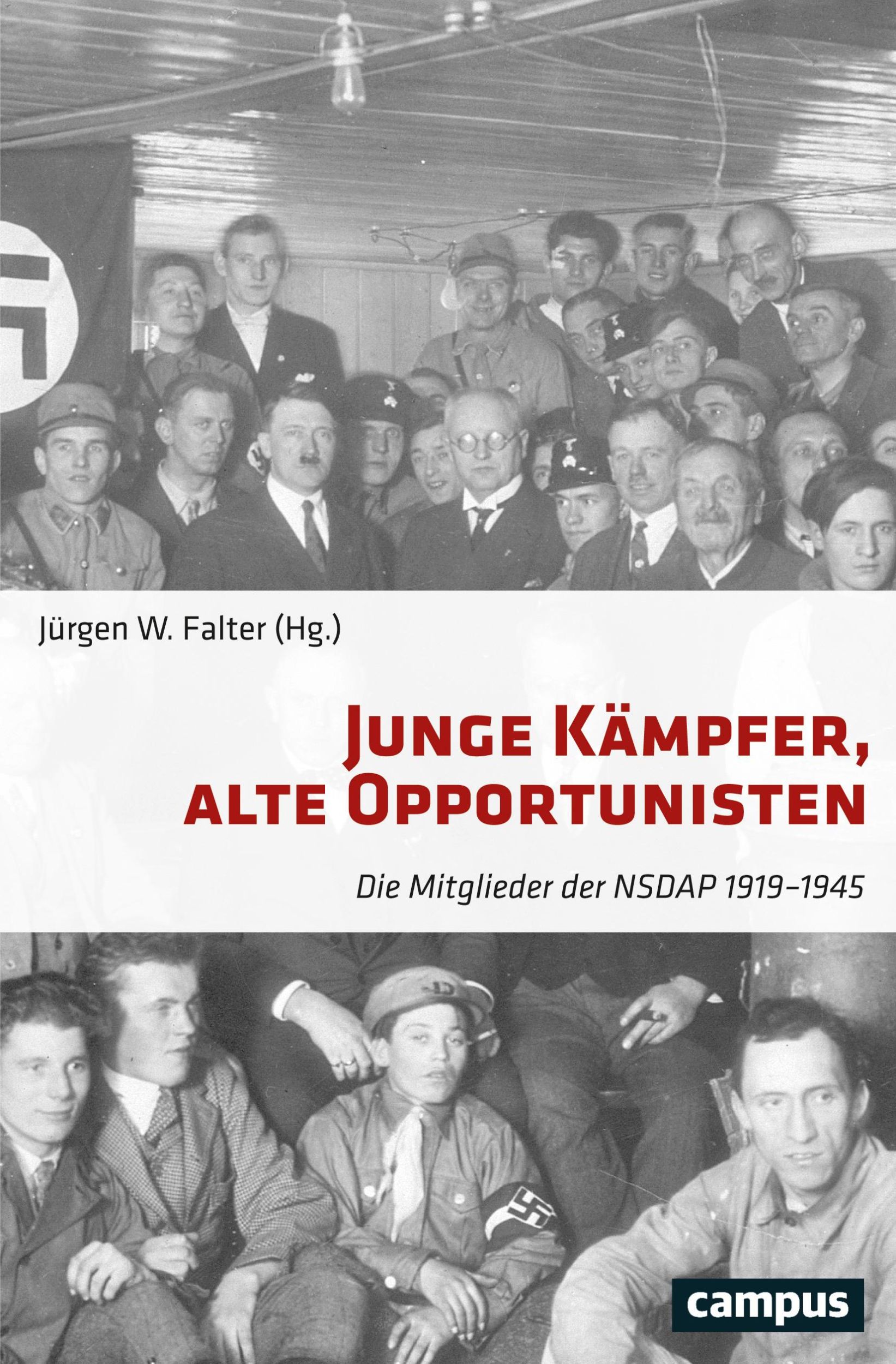 Cover: 9783593506142 | Junge Kämpfer, alte Opportunisten | Die Mitglieder der NSDAP 1919-1945