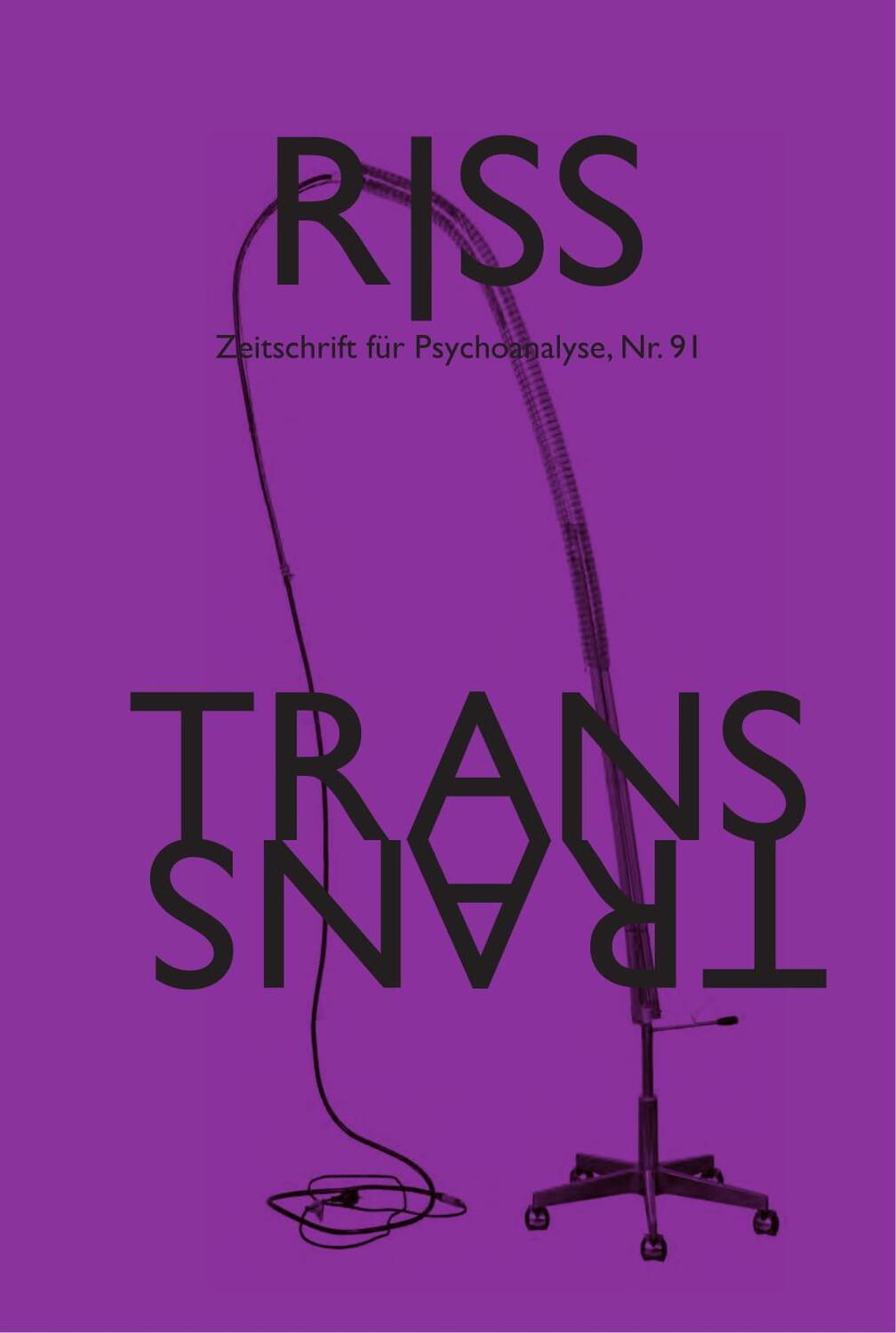 Cover: 9783864851995 | RISS - Zeitschrift für Psychoanalyse | Nr. 91 -Trans | Taschenbuch
