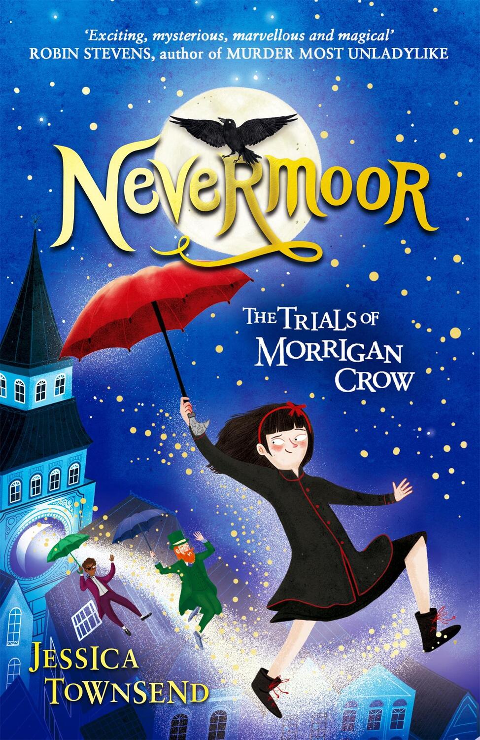 Cover: 9781510103825 | Nevermoor 01: The Trials of Morrigan Crow | Jessica Townsend | Buch