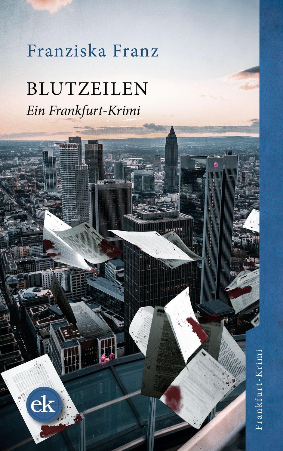Cover: 9783948972509 | Blutzeilen | Ein Frankfurt-Krimi | Franziska Franz | Taschenbuch