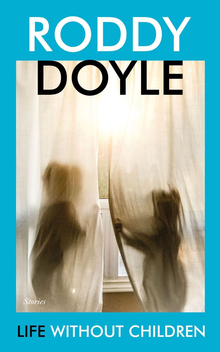 Cover: 9781787333581 | Life Without Children | Stories | Roddy Doyle | Taschenbuch | VIII