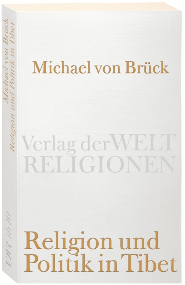 Cover: 9783458720102 | Religion und Politik in Tibet | Michael von Brück | Taschenbuch | 2008