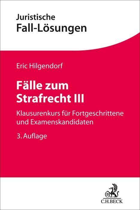 Cover: 9783406784019 | Fälle zum Strafrecht III | Eric Hilgendorf | Taschenbuch | Deutsch