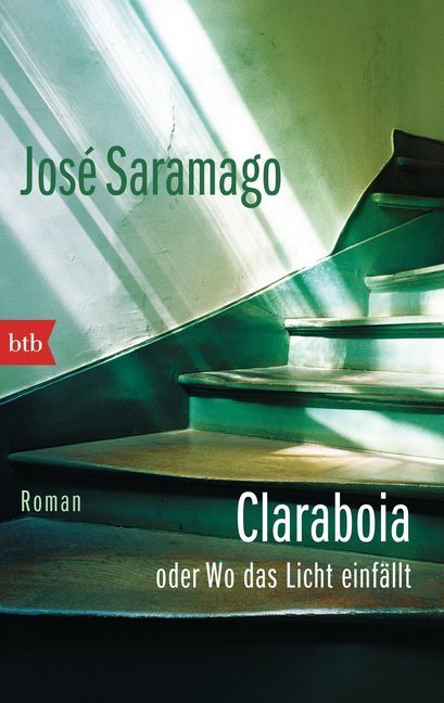Cover: 9783442746545 | Claraboia oder Wo das Licht einfällt | Roman | José Saramago | Buch