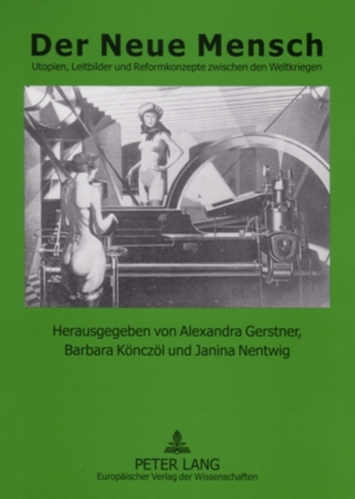 Cover: 9783631541685 | Der Neue Mensch | Alexandra Gerstner (u. a.) | Taschenbuch