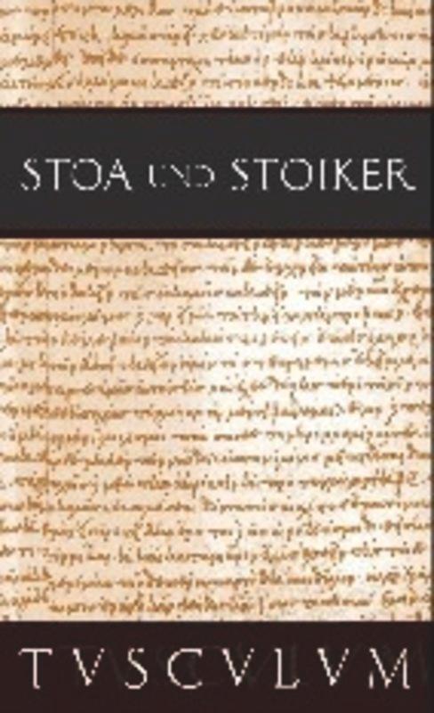 Cover: 9783050054803 | Stoa und Stoiker, 2 Bde. | Griechisch-Lateinisch-Deutsch | Nickel