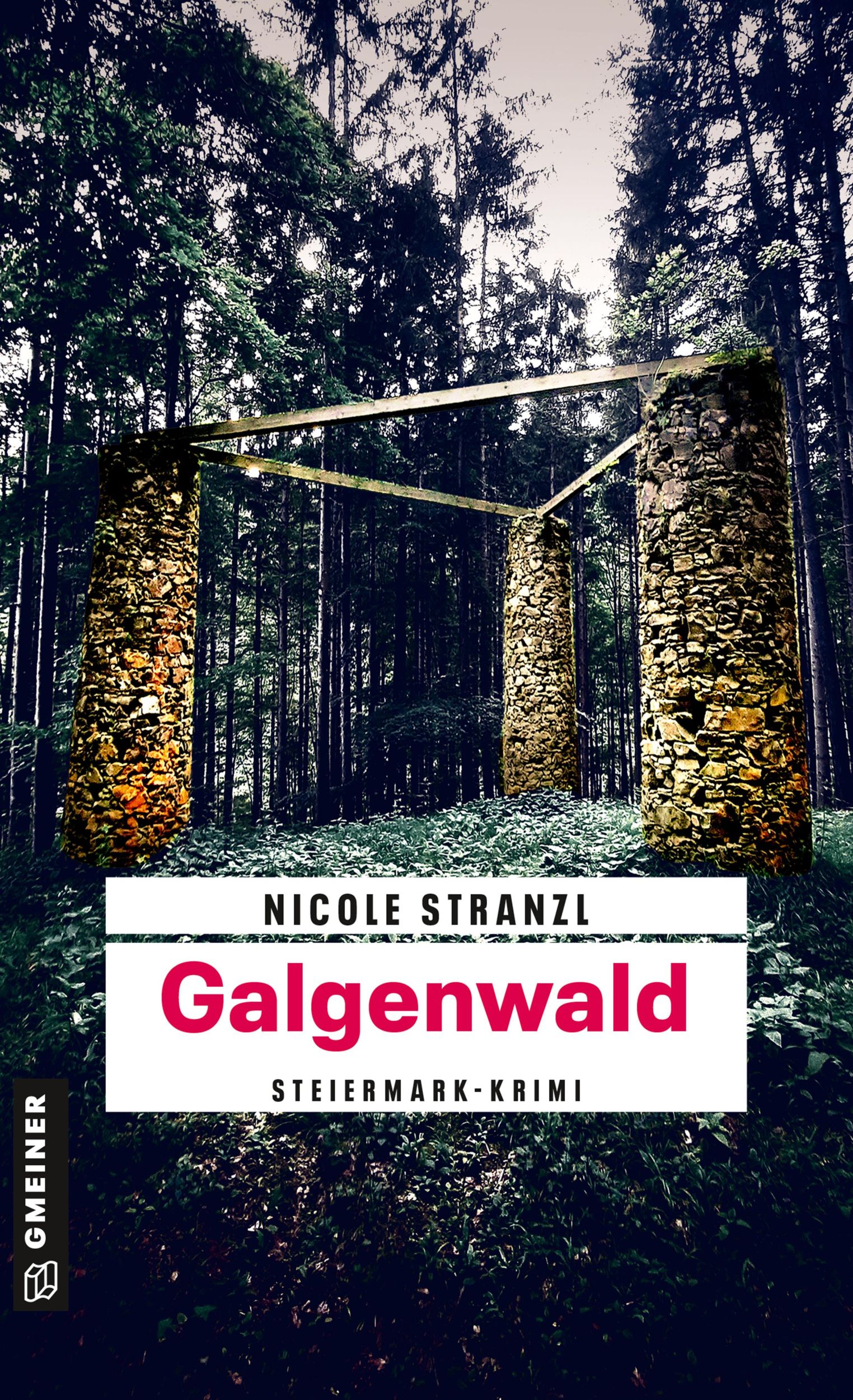 Cover: 9783839207819 | Galgenwald | Steiermark-Krimi | Nicole Stranzl | Taschenbuch | 336 S.