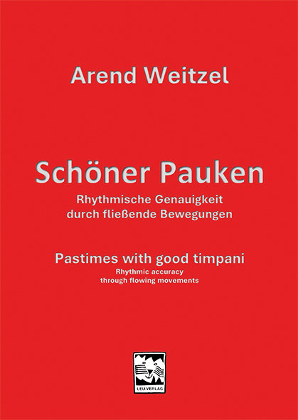 Cover: 9783897751941 | Schöner Pauken | Rhythmische Genauigkeit durch fließende Bewegungen