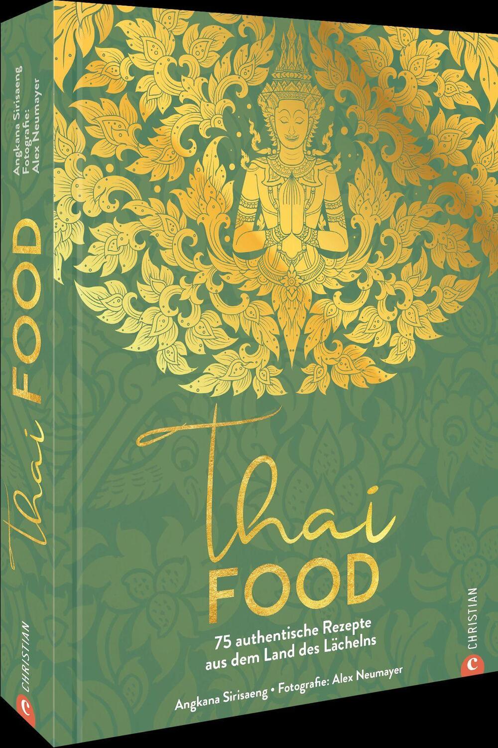 Cover: 9783959616386 | Thai Food | 75 authentische Rezepte aus dem Land des Lächelns | Buch