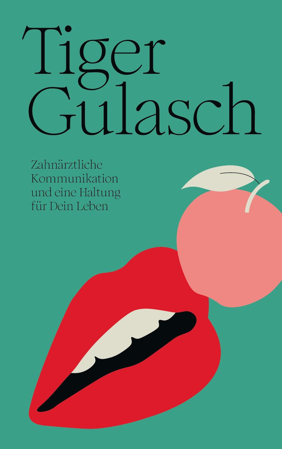 Cover: 9783754321300 | TigerGulasch | Carla Benz | Taschenbuch | Books on Demand