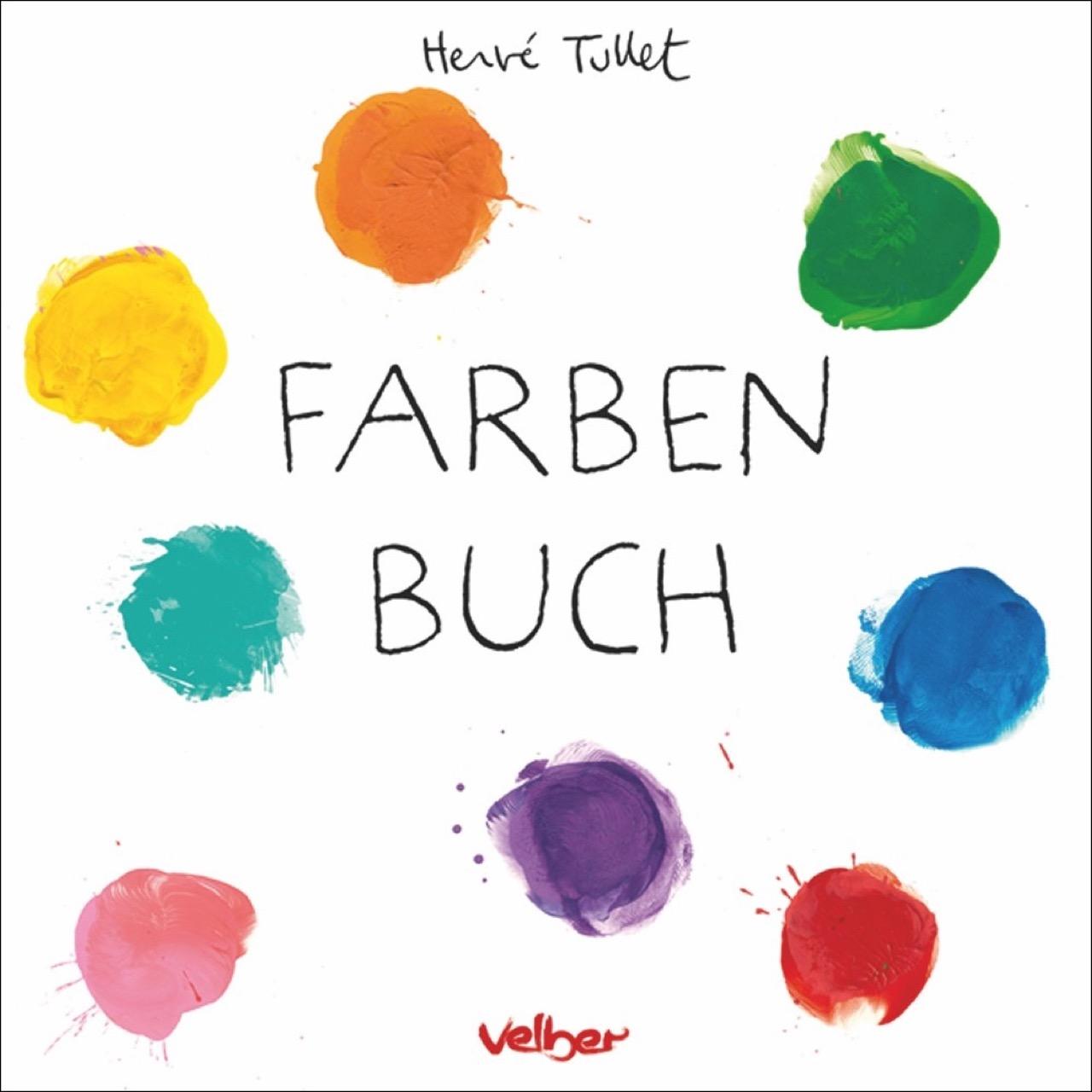 Cover: 9783841101907 | Farben Buch | Hervé Tullet | Buch | 64 S. | Deutsch | 2025