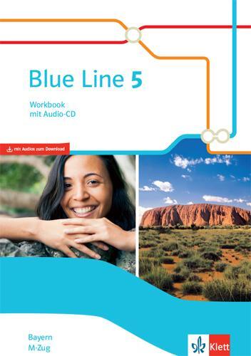 Cover: 9783125483651 | Blue Line 5 M-Zug. Workbook mit Audios Klasse 9. Ausgabe Bayern | 2021
