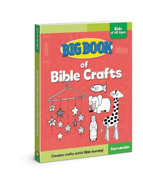 Cover: 9780830772391 | Big Book of Bible Crafts for Kids of All Ages | David C Cook | Buch