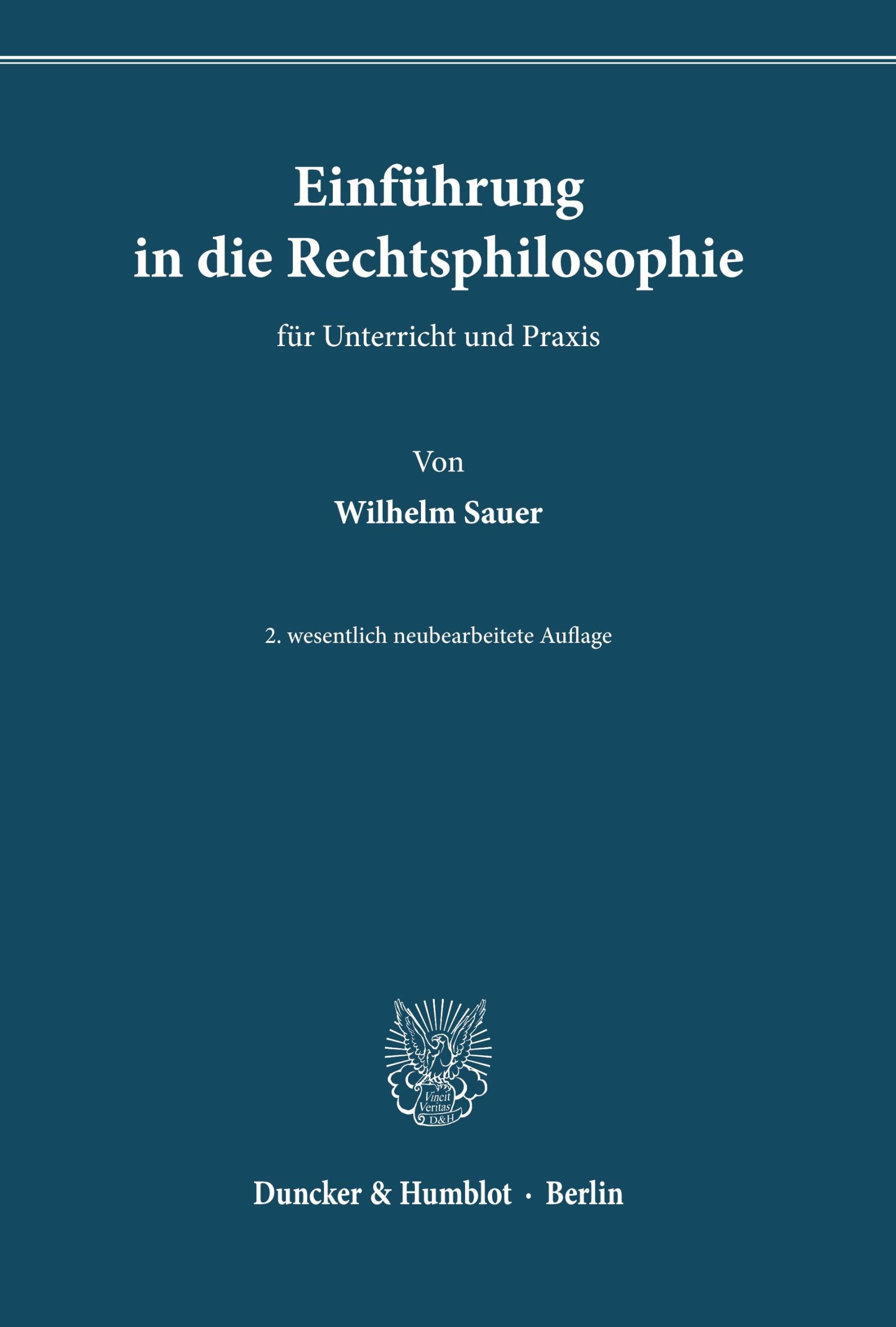 Cover: 9783428012817 | Einführung in die Rechtsphilosophie für Unterricht und Praxis. | Sauer