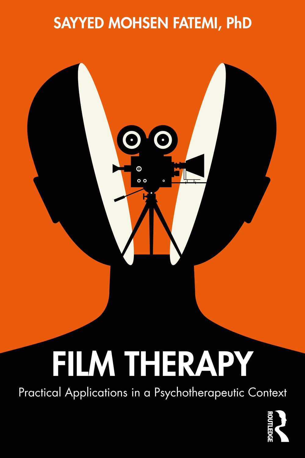 Cover: 9781138338852 | Film Therapy | Practical Applications in a Psychotherapeutic Context