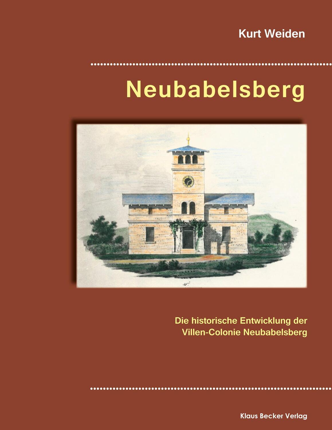 Cover: 9783883721194 | Neubabelsberg | Kurt Weiden | Taschenbuch | Paperback | Deutsch | 2021