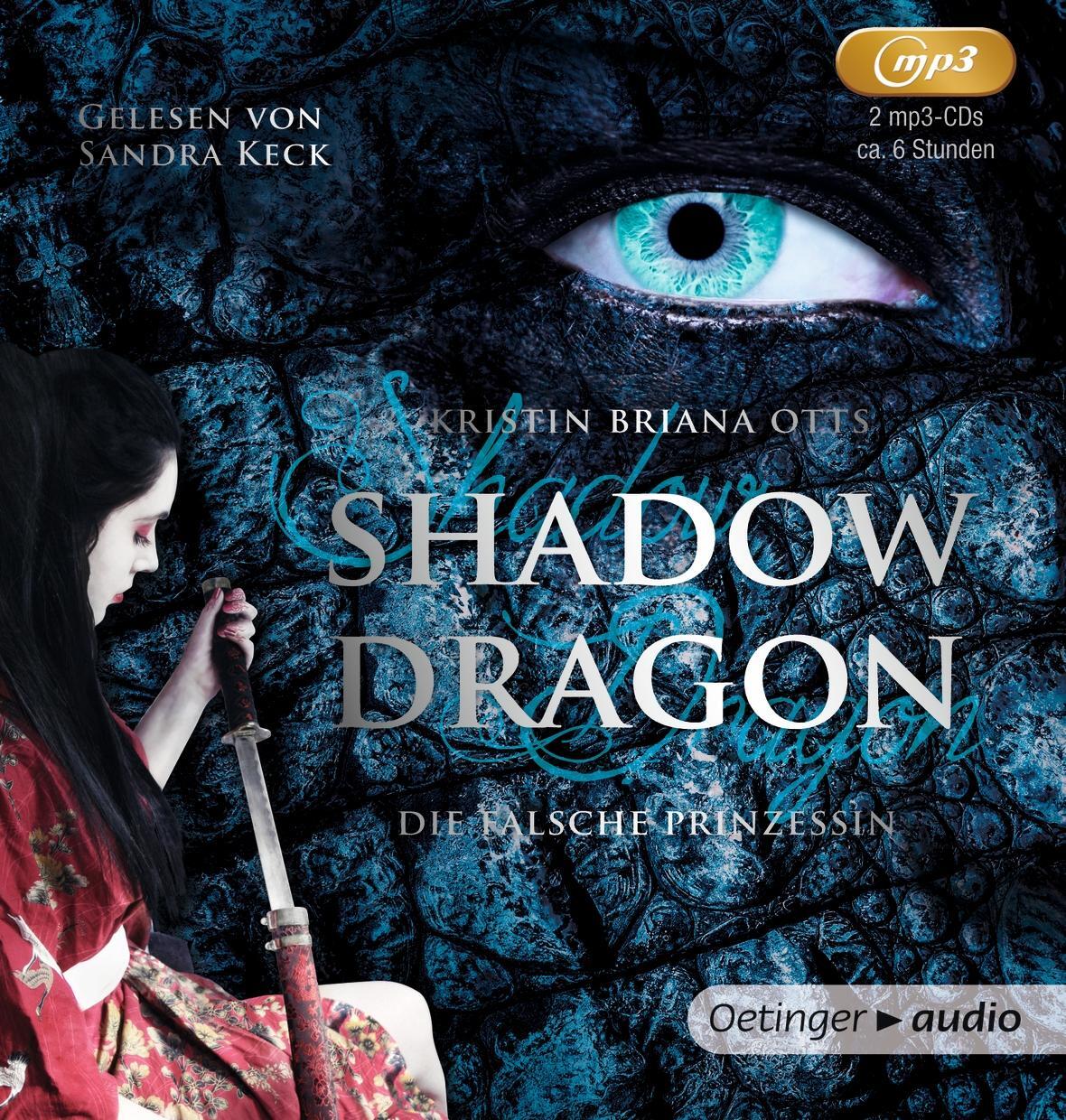 Cover: 9783837310221 | Shadow Dragon.Die falsche Prinzessin (1) | Kristin Briana Otts | 2017