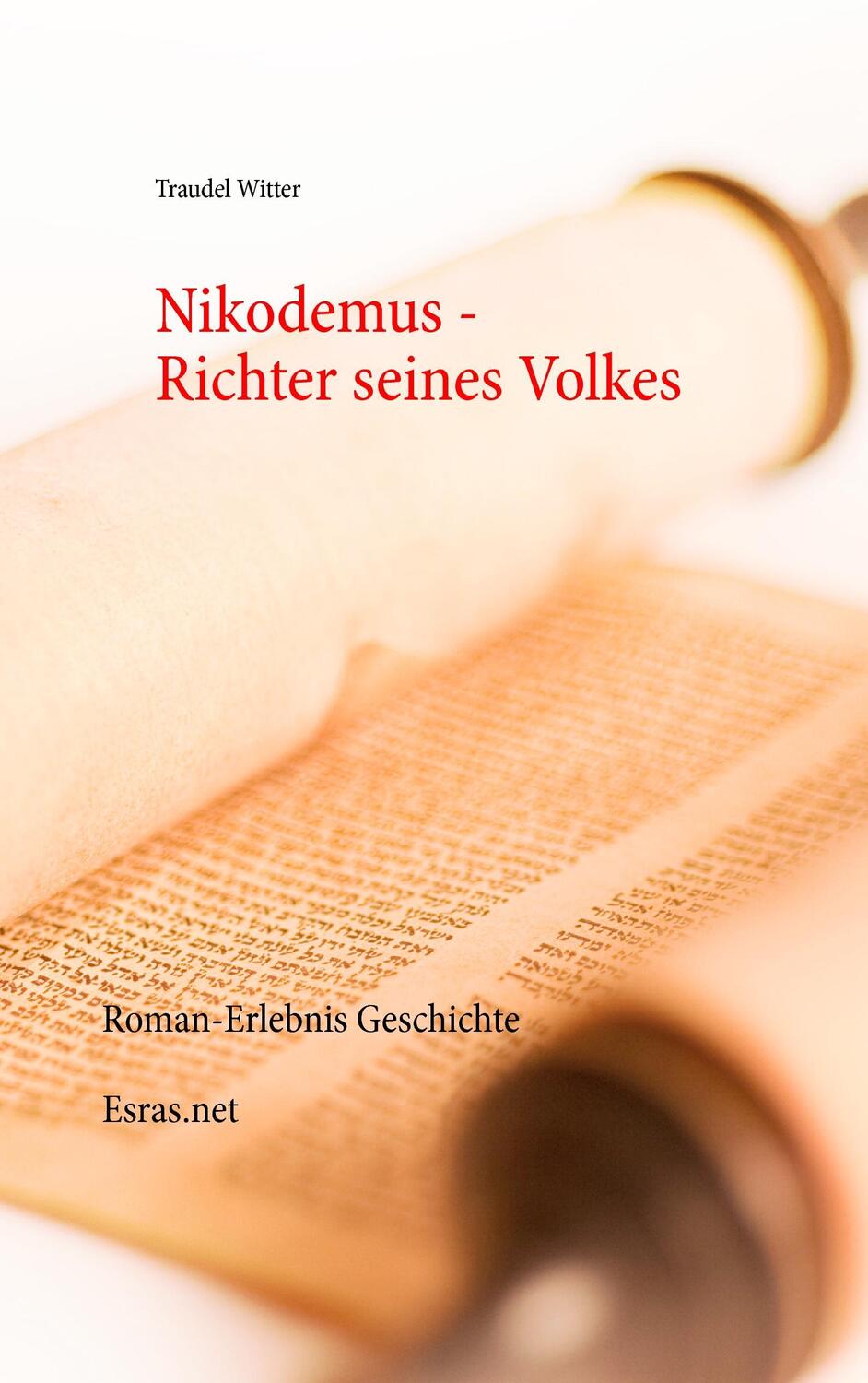 Cover: 9783905899368 | Nikodemus | Richter seines Volkes | Traudel Witter | Taschenbuch