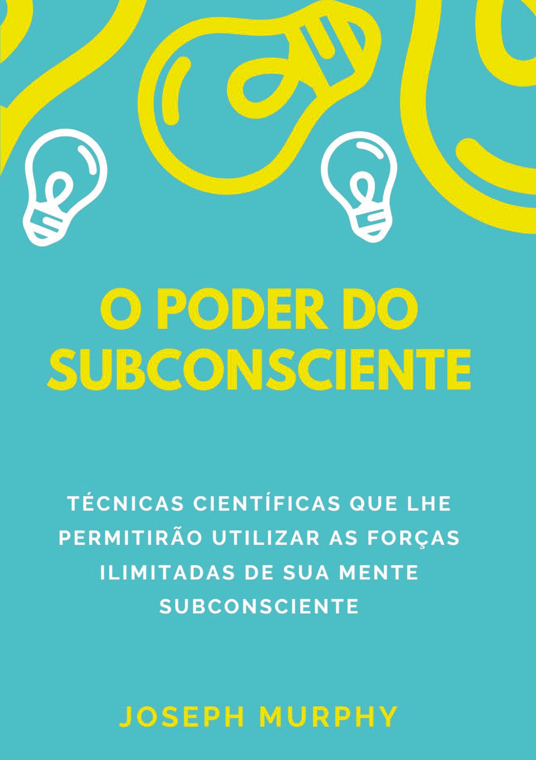 Cover: 9791221460995 | O poder do subconsciente | Joseph Murphy | Taschenbuch | Paperback