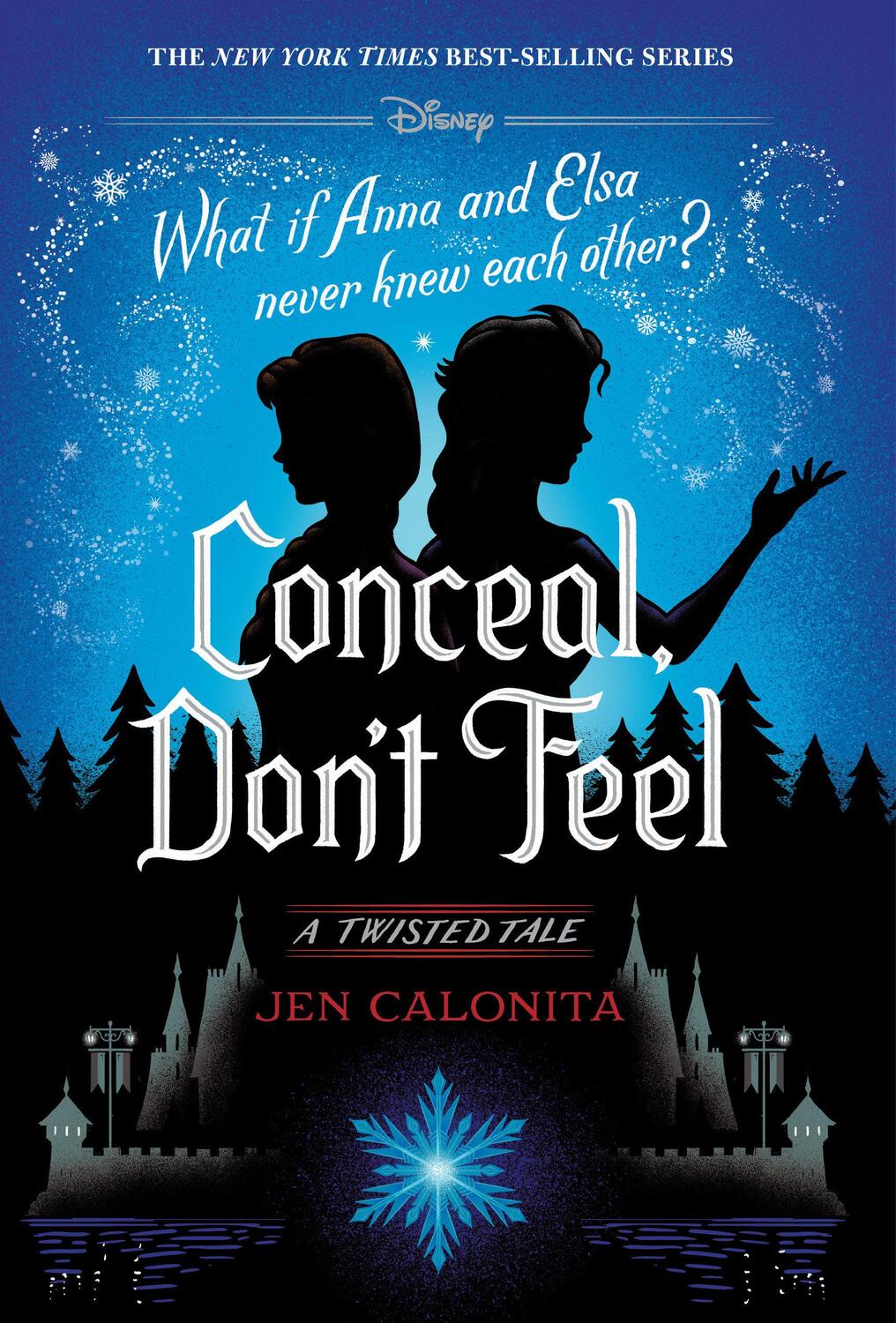 Cover: 9781368052238 | Frozen: A Twisted Tale | Conceal, Don't Feel | Jen Calonita | Buch