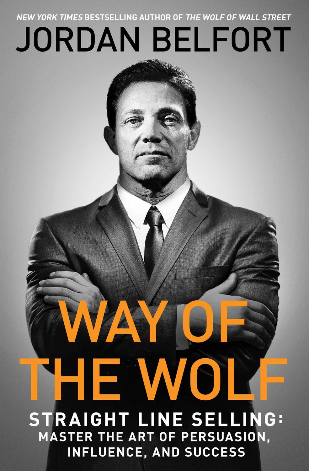 Cover: 9781501164309 | Way of the Wolf | Jordan Belfort | Taschenbuch | 256 S. | Englisch