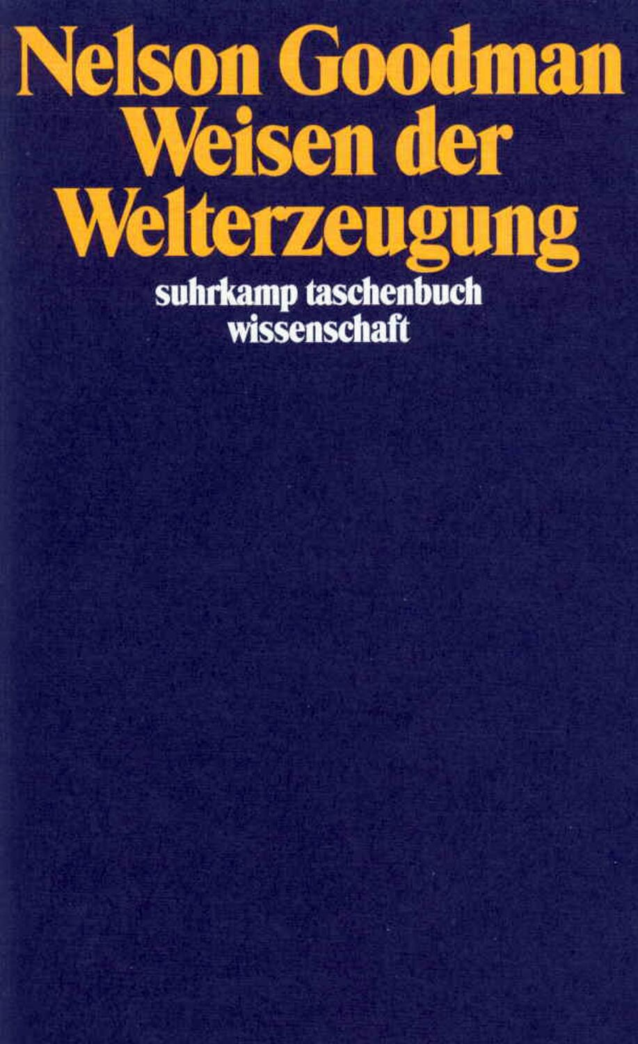 Cover: 9783518284636 | Weisen der Welterzeugung | Nelson Goodman | Taschenbuch | Deutsch