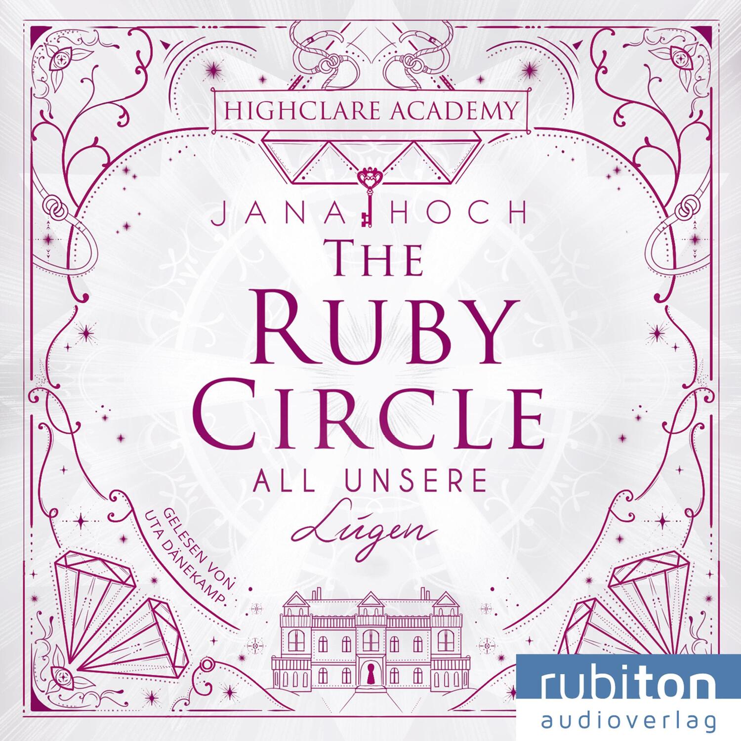 Cover: 9783987150494 | The Ruby Circle (1). All unsere Lügen | Jana Hoch | MP3 | 616 Min.