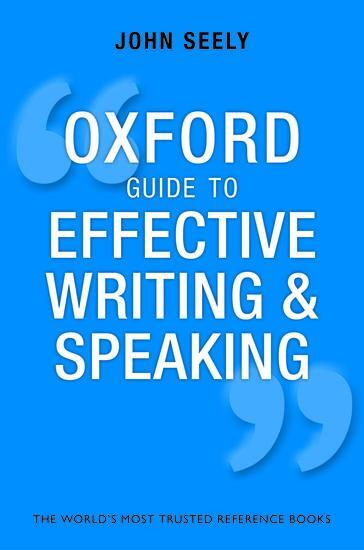 Cover: 9780199652709 | Oxford Guide to Effective Writing and Speaking | John Seely | Buch