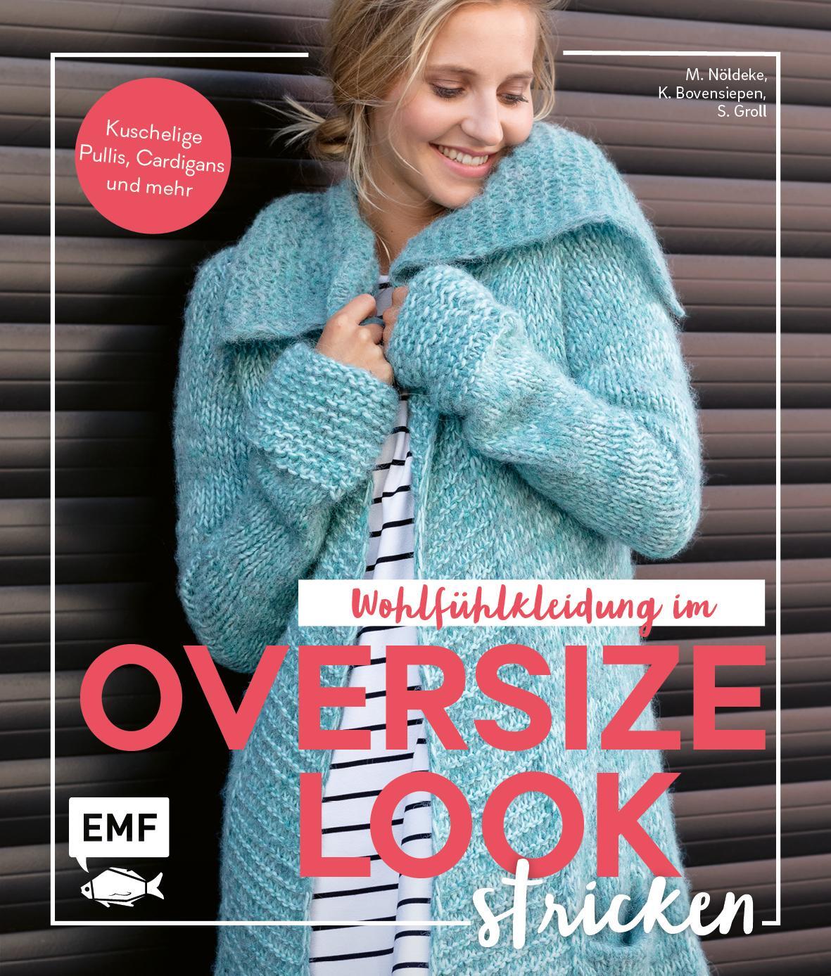 Cover: 9783745904857 | Wohlfühlkleidung im Oversize-Look stricken | Marisa Nöldeke (u. a.)