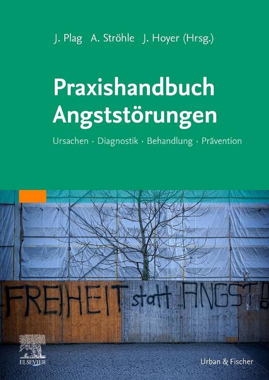 Cover: 9783437213724 | Praxishandbuch Angststörungen | Jens Plag (u. a.) | Taschenbuch | XXIV