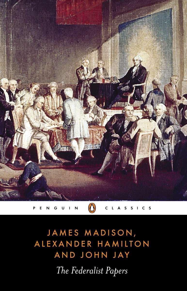 Cover: 9780140444957 | The Federalist Papers | Alexander Hamilton (u. a.) | Taschenbuch