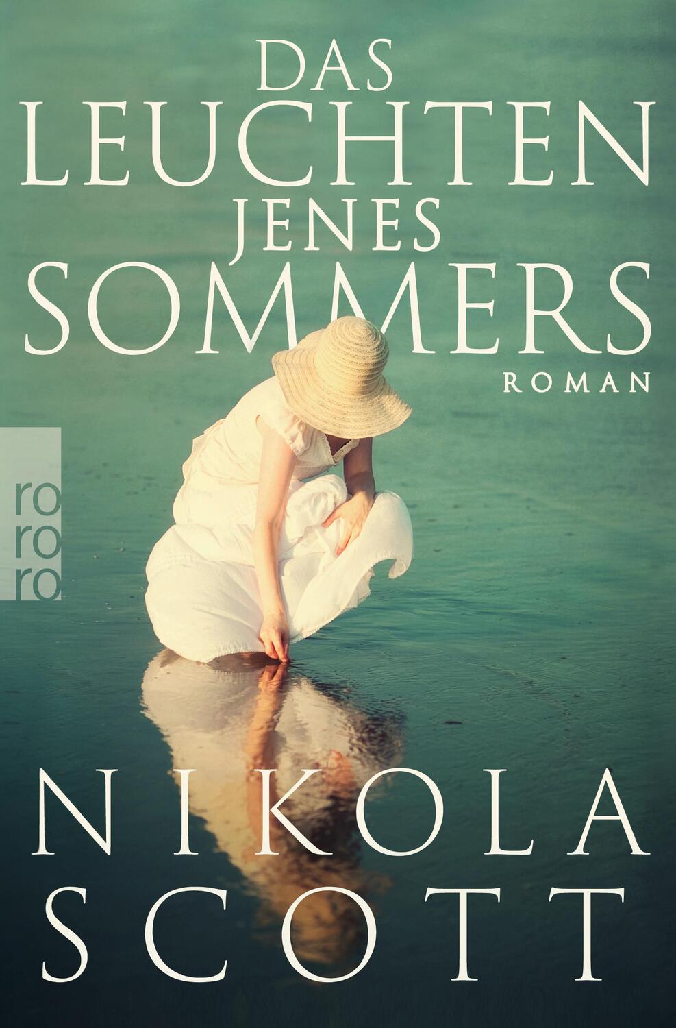 Cover: 9783499273209 | Das Leuchten jenes Sommers | Nikola Scott | Taschenbuch | Deutsch