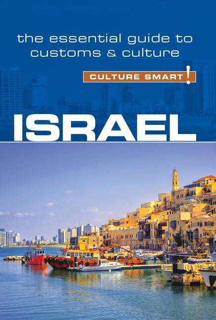 Cover: 9781857338829 | Israel - Culture Smart! | The Essential Guide to Customs & Culture