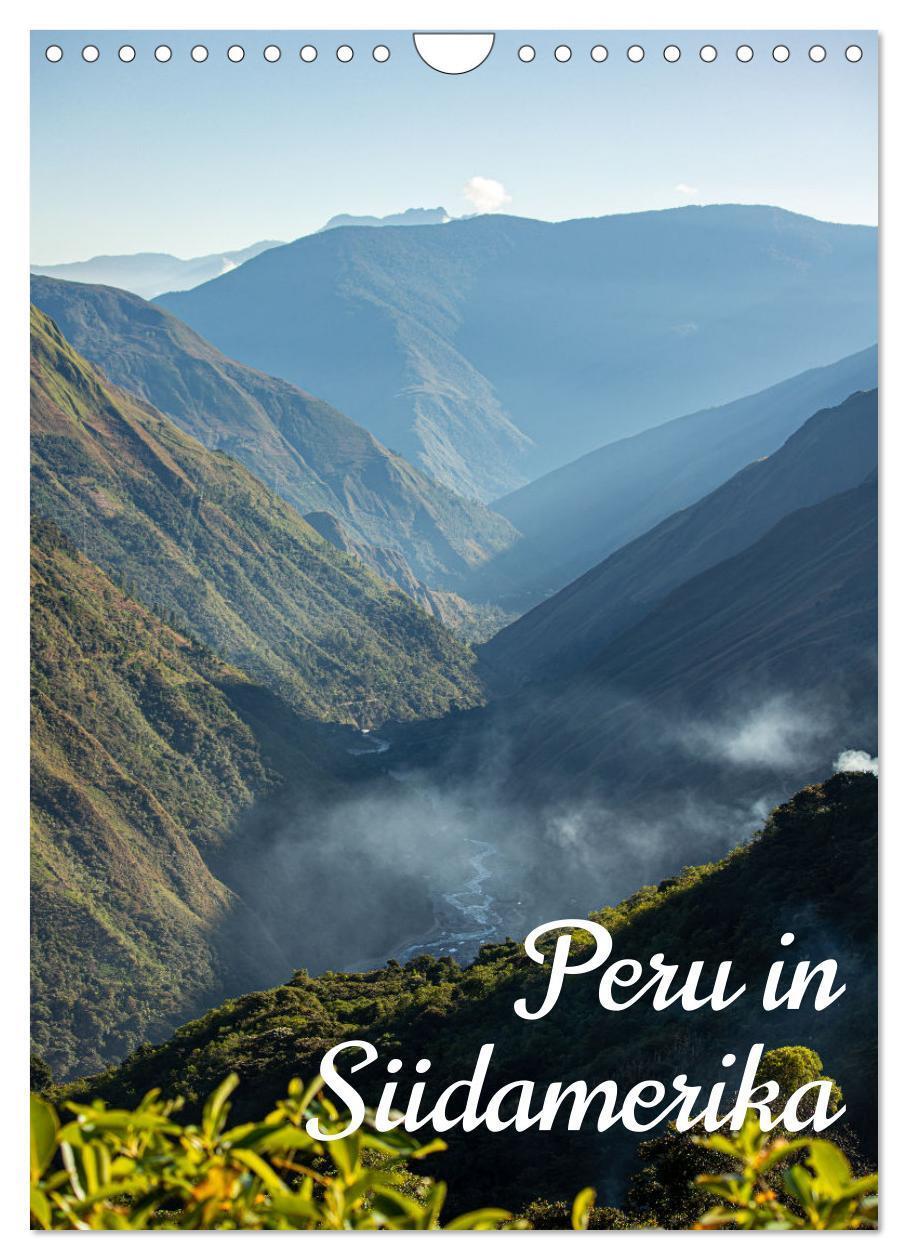 Cover: 9783383684210 | Peru in Südamerika (Wandkalender 2024 DIN A4 hoch), CALVENDO...