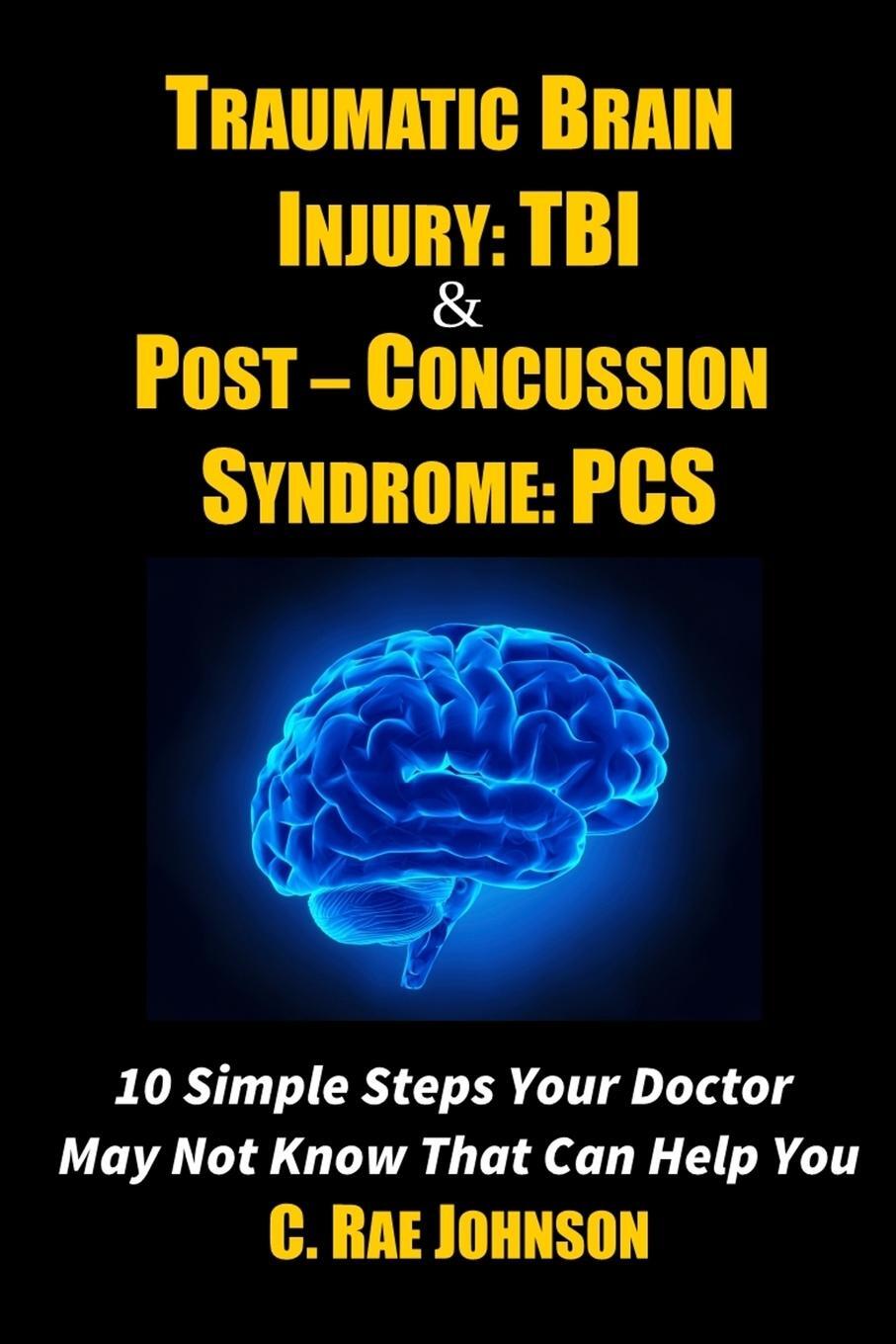Cover: 9781365795350 | Traumatic Brain Injury | C. Rae Johnson | Taschenbuch | Paperback