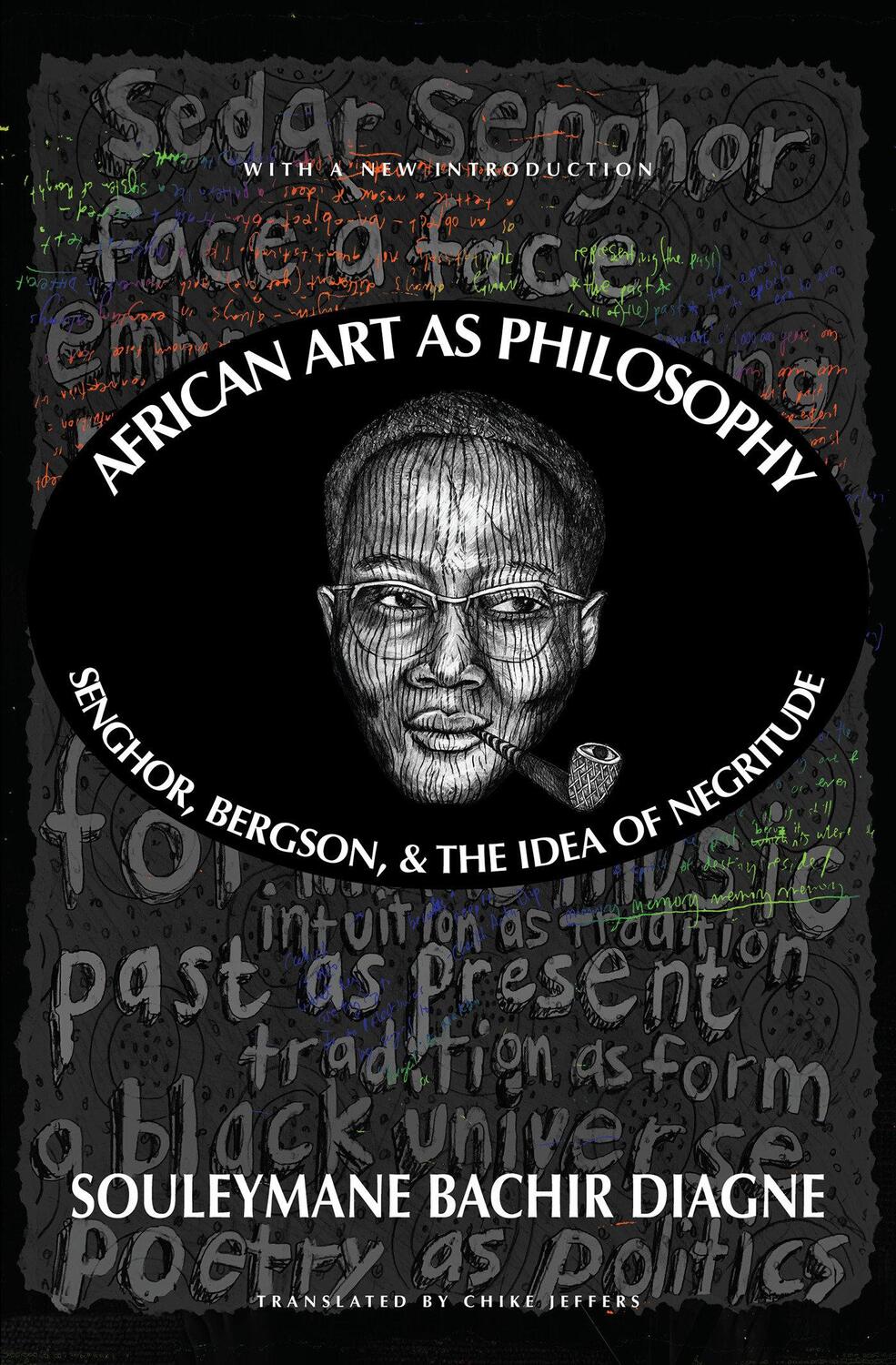 Cover: 9781635423211 | African Art as Philosophy: Senghor, Bergson, and the Idea of Negritude