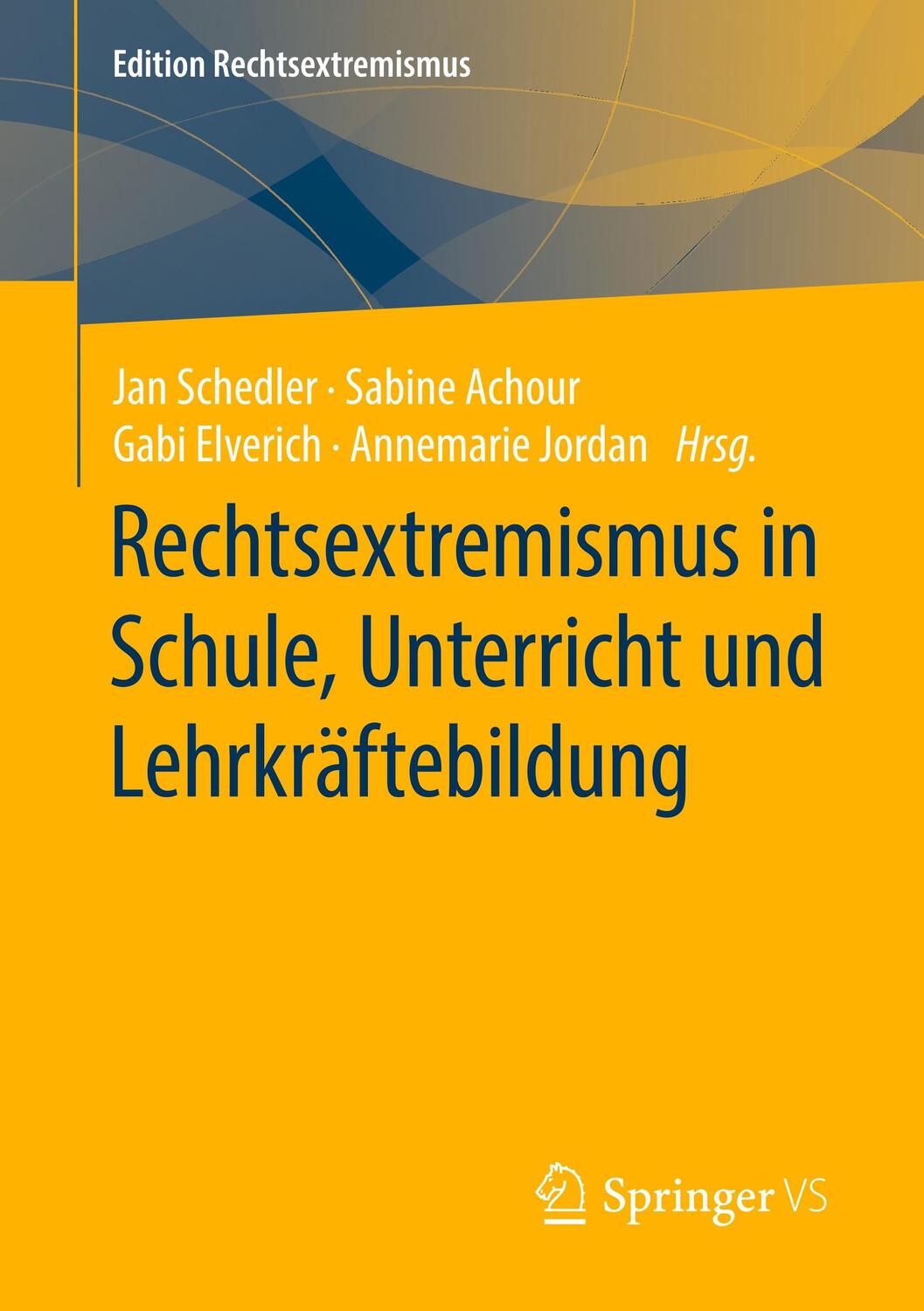 Cover: 9783658264222 | Rechtsextremismus in Schule, Unterricht und Lehrkräftebildung | Buch