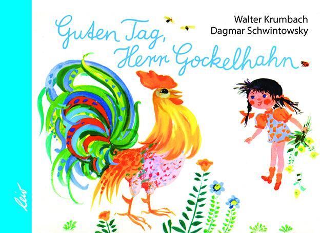 Cover: 9783896035462 | Guten Tag, Herr Gockelhahn | Walter Krumbach | Buch | 12 S. | Deutsch