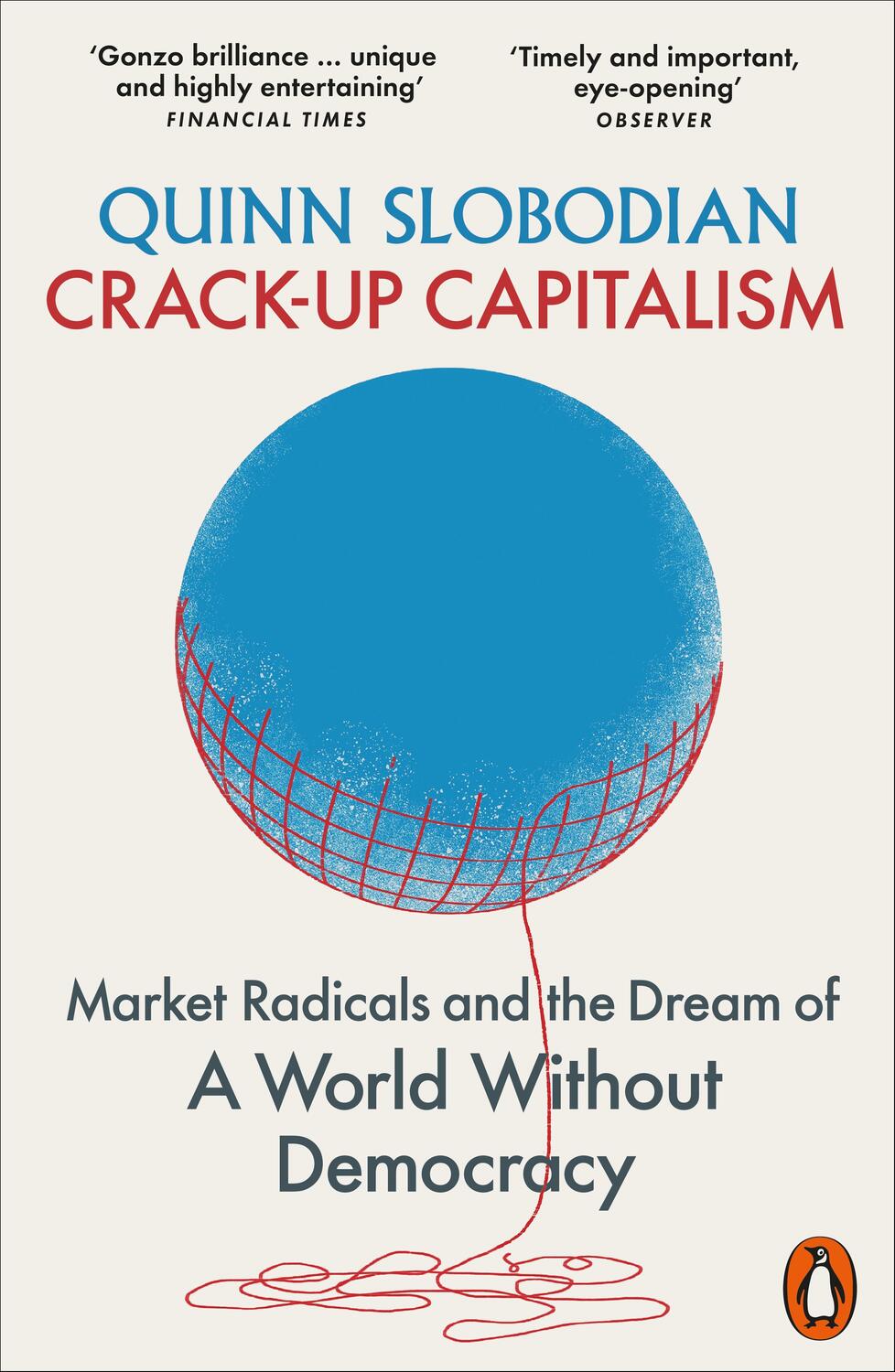Cover: 9780141993768 | Crack-Up Capitalism | Quinn Slobodian | Taschenbuch | 352 S. | 2024
