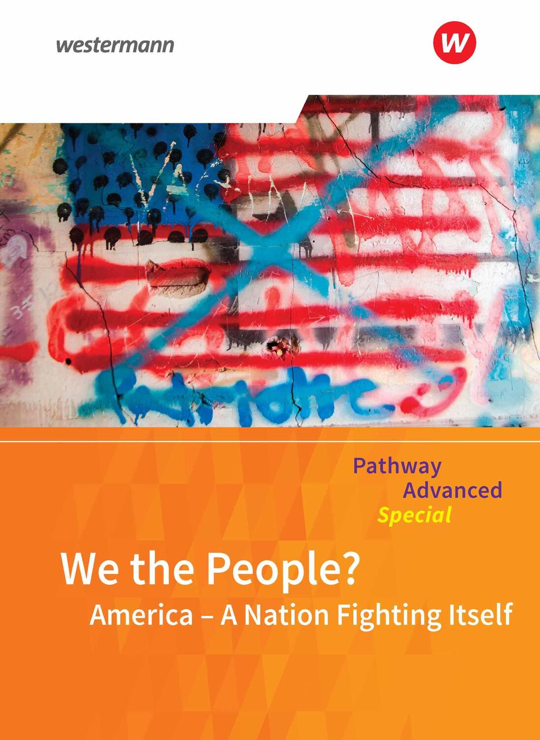 Cover: 9783140402286 | Pathway Advanced Special: We the People? America - A Nation...
